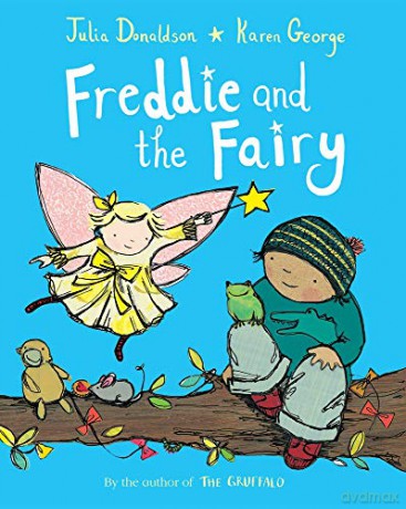 Freddie and the Fairy - Julia Donaldson [KSIĄŻKA]