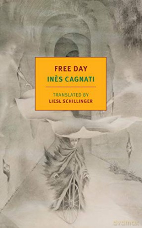 Free Day (New York Review Books Classics): Ines Cagnati - Ines Cagnati [KSIĄŻKA]