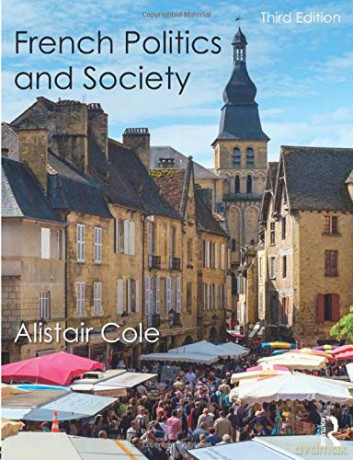 French Politics and Society - Alistair Cole [KSIĄŻKA]