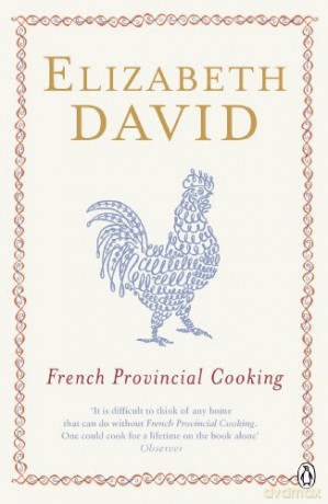 French Provincial Cooking - Elizabeth David [KSIĄŻKA]