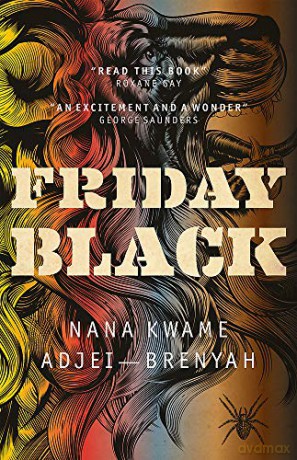 Friday Black - Nana Kwame Adjei-Brenyah [KSIĄŻKA]