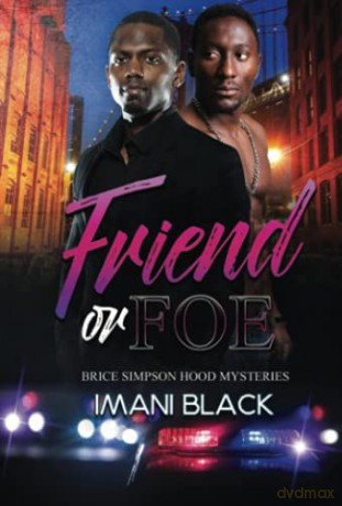Friend or Foe: Brice Simpson Hood Mysteries - Imani Black [KSIĄŻKA]