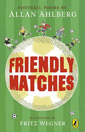 Friendly Matches - Allan Ahlberg [KSIĄŻKA]
