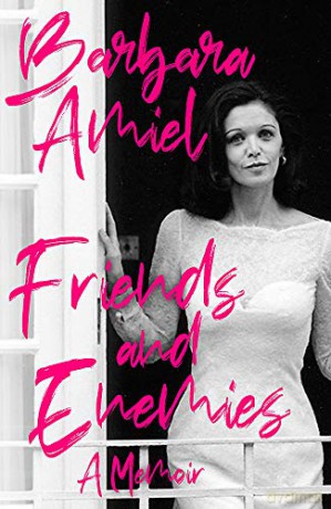 Friends and Enemies: A Memoir - Barbara Amiel [KSIĄŻKA]