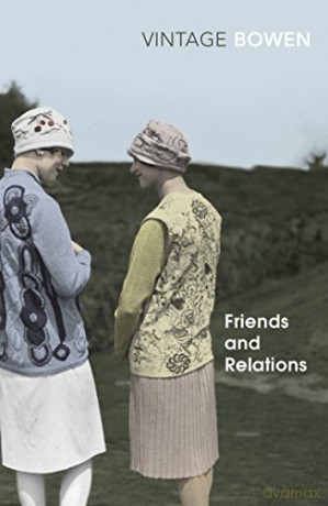 Friends And Relations: Elizabeth Bowen (Vintage Classics) - Elizabeth Bowen [KSIĄŻKA]