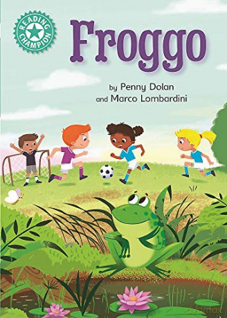 Froggo: Independent Reading Turquoise 7 (Reading Champion) - Penny Dolan [KSIĄŻKA]