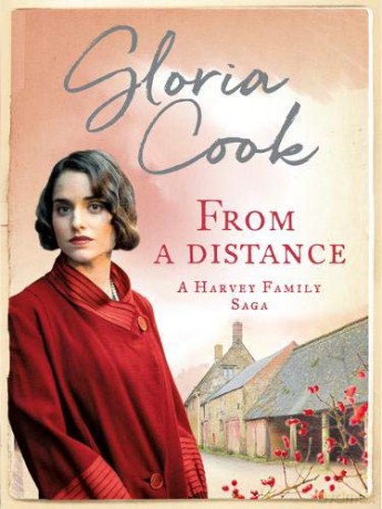From A Distance (Harvey Family Sagas): 3 (The Harvey Family Sagas) - Gloria Cook [KSIĄŻKA]