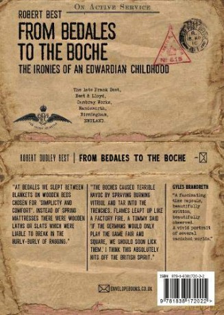 From Bedales to the Boche: The ironies of an Edwardian childhood - Robert Dudley Best [KSIĄŻKA]