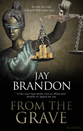 From the Grave: 2 (An Edward Hall Case, 2) - Jay Brandon [KSIĄŻKA]