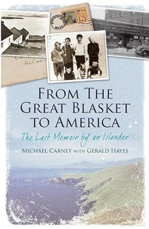 From the Great Blasket to America: The Last Memoir - Michael Carney [KSIĄŻKA]