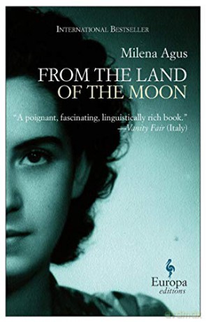 From the Land of the Moon - Milena Agus [KSIĄŻKA]