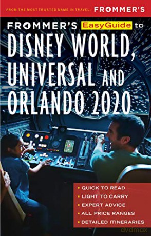 Frommer's EasyGuide to Disney World, Universal and Orlando 2020 - Jason Cochran [KSIĄŻKA]