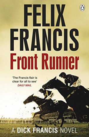 Front Runner (Francis Thriller) - Felix Francis [KSIĄŻKA]