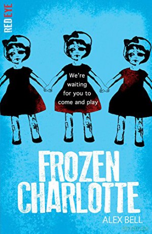 Frozen Charlotte: 1 (Red Eye, 1) - Alex Bell [KSIĄŻKA]