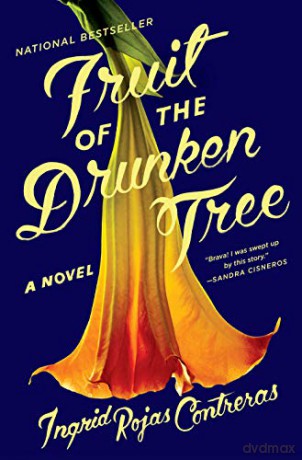 Fruit of the Drunken Tree - Ingrid Ro Contreras [KSIĄŻKA]