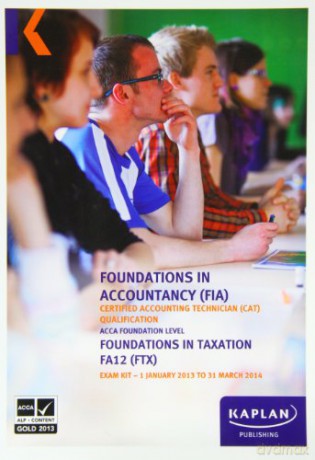 FTX Foundations in Taxation (2012) - Exam Kit (Fia Exam Kits) [KSIĄŻKA]