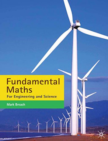 Fundamental Maths: For Engineering and Science - Mark Breach [KSIĄŻKA]