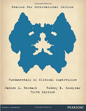 Fundamentals of Clinical Supervision: Pearson New International Edition - Janine Bernard [KSIĄŻKA]