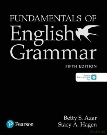 Fundamentals of English Grammar Student Book with Essential Online Resources, 5e - Betty S. Azar [KSIĄŻKA]