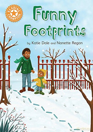Funny Footprints: Independent Reading Orange 6 (Reading Champion) - Katie Dale [KSIĄŻKA]