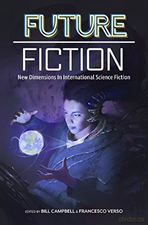 Future Fiction: New Dimensions in International Science Fiction - Bill Campbell [KSIĄŻKA]