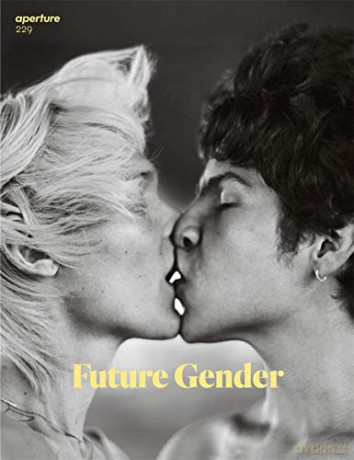 Future Gender: Aperture 229 (Aperture Magazine) - Michael Famighetti [KSIĄŻKA]