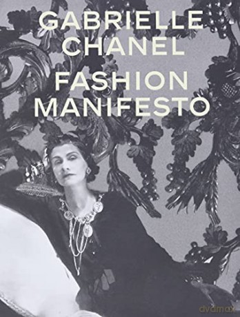 Gabrielle Chanel: Fashion Manifesto - Miren Arzalluz [KSIĄŻKA]