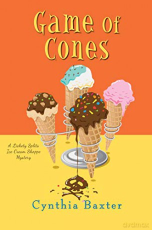 Game of Cones (Lickety Splits Mystery): 4 - Cynthia Baxter [KSIĄŻKA]