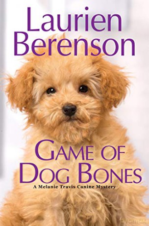 Game of Dog Bones (Melanie Travis Mystery): 25 - Laurien Berenson [KSIĄŻKA]