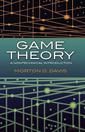 Game Theory: A Nontechnical Introduction (Dover Books on Mathematics) - Morton D. Davis [KSIĄŻKA]
