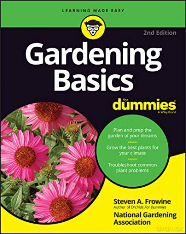 Gardening Basics For Dummies - National Gardening Association [KSIĄŻKA]