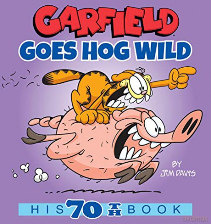Garfield Goes Hog Wild: His 70th Book - Jim Davis [KSIĄŻKA]