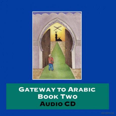 Gateway to Arabic: Bk. 2 - Imran Hamza Alawiye [KSIĄŻKA]