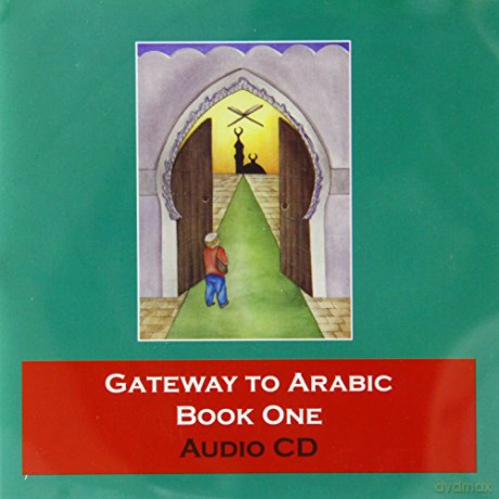 Gateway to Arabic: CD 1 - Imran Hamza Alawiye [KSIĄŻKA]