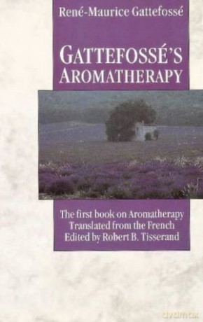 Gattefosse's Aromatherapy - Rene Maurice Gattefosse [KSIĄŻKA]