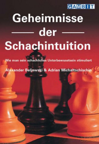 Geheimnisse Der Schachintuition - Alexander Beljawski [KSIĄŻKA]