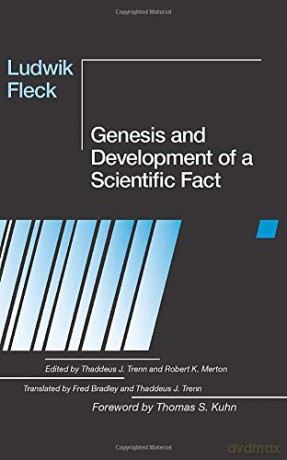 Genesis and Development of a Scientific Fact - Ludwik Fleck [KSIĄŻKA]