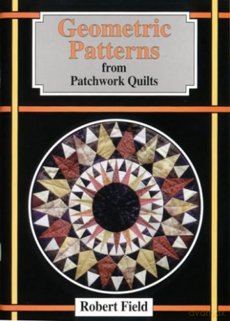 Geometric Patterns for Patchwork Quilts - Robert Field [KSIĄŻKA]