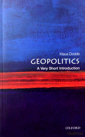 Geopolitics: A Very Short Introduction (Very Short Introductions) - Klaus Dodds [KSIĄŻKA]