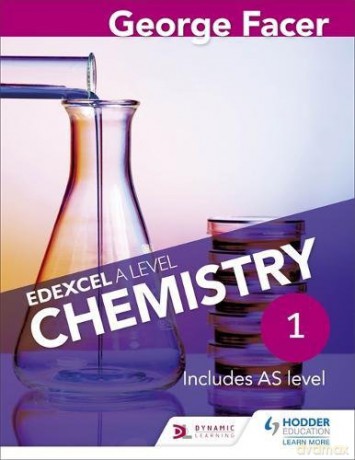 George Facer's Edexcel A Level Chemistry Student Book 1 - George Facer [KSIĄŻKA]