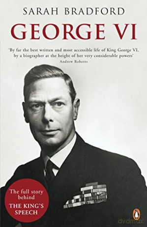 George VI: The Dutiful King - Sarah Bradford [KSIĄŻKA]