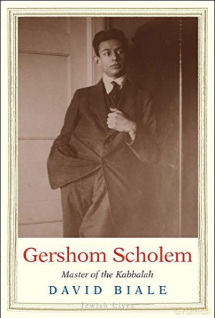 Gershom Scholem: Master of the Kabbalah (Jewish Lives) (Jewish Lives (Yale)) - David Biale [KSIĄŻKA]