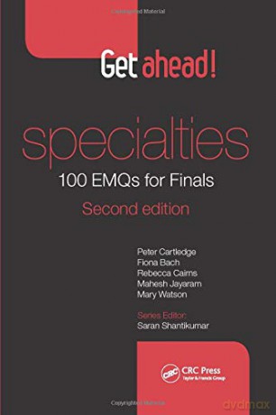 Get ahead! Specialties: 100 EMQs for Finals, Second Edition - Peter Cartledge [KSIĄŻKA]
