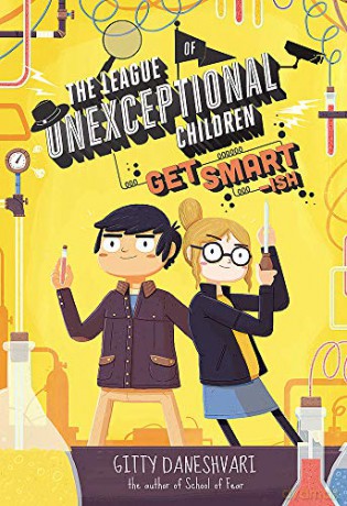 Get Smart-ish: Book 2 (The League of Unexceptional Children) - Gitty Daneshvari [KSIĄŻKA]