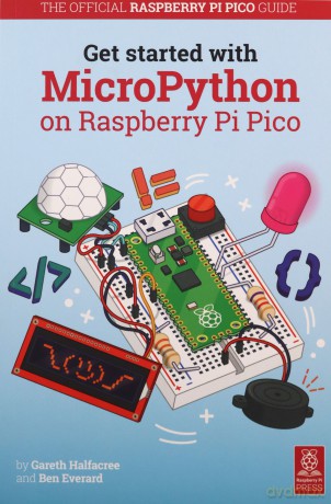 Get Started with MicroPython on Raspberry Pi Pico - Gareth Halfacree [KSIĄŻKA]