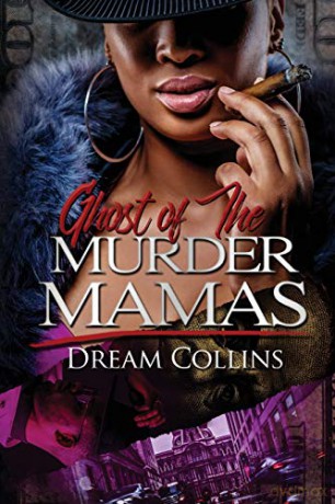 Ghost of the Murder Mamas (Urban Books) - Dream Collins [KSIĄŻKA]