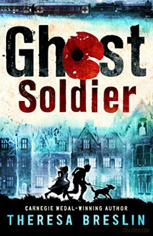 Ghost Soldier: WW1 story - Theresa Breslin [KSIĄŻKA]