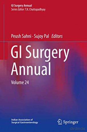 GI Surgery Annual: Volume 24 - T.K. Chattopadhyay [KSIĄŻKA]