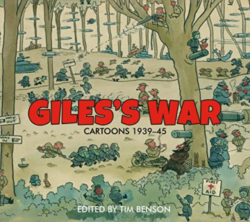 Giles's War: Cartoons 1939-45 - Tim Benson [KSIĄŻKA]