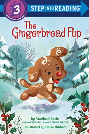 Gingerbread Pup (Step Into Reading. Step 3) - Maribeth Boelts [KSIĄŻKA]